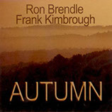 Ron Brendle & Frank Kimbrough: Autumn